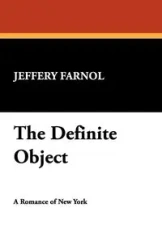 The Definite Object - Jeffery Farnol