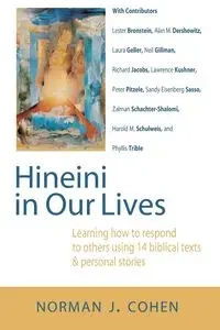 Hineini in Our Lives - Norman J. Cohen Dr.