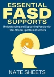 Essential FASD Supports - Sheets Nate