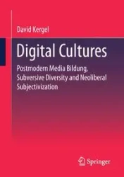 Digital Cultures - David Kergel