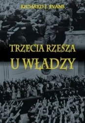 Trzecia Rzesza u władzy - Richard J. Evans