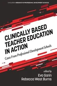 Clinically Based Teacher Education in Action - Garin Eva