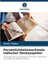Persönlichkeitsmerkmale indischer Hockeyspieler - Thakur Geeta
