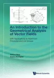 INTRODUCTION TO THE GEOMETRICAL ANALYSIS OF VECTOR FIELDS - STEFANO BIAGI & ANDREA BONFIGLIOLI