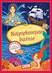 Najpiękniejsze baśnie. Opowieści Andersena - praca zbiorowa