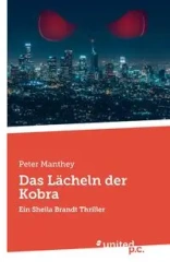 Das Lächeln der Kobra - Peter Manthey