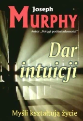 Dar intuicji - Joseph Murphy