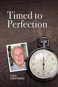 TIMED TO PERFECTION - Stan Greenberg