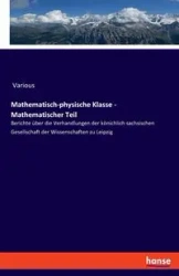 Mathematisch-physische Klasse - Mathematischer Teil - Various