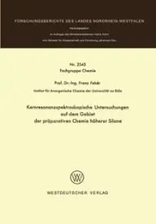 Kernresonanzspektroskopische Untersuchungen auf dem Gebiet der präparativen Chemie höherer Silane - Fehér Franz