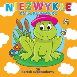 30 kartek superzabawy. Niezwykłe kolorowanki - praca zbiorowa