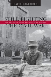 Still Fighting the Civil War - Goldfield David R.