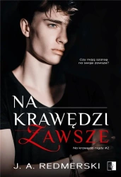 Na krawędzi zawsze - J.A. Redmerski