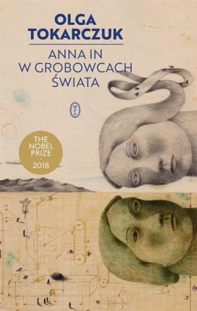 Anna In w grobowcach świata - Olga Tokarczuk - 2022