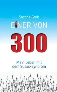 Einer von Dreihundert - Groh Sascha