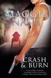 Crash and Burn - Maggie Nash