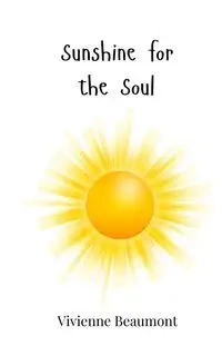 Sunshine for the Soul - Vivienne Beaumont
