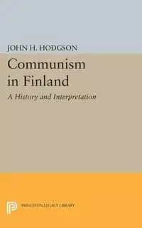 Communism in Finland - Hodgson John H.