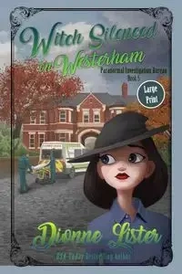 Witch Silenced in Westerham - Dionne Lister