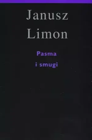Pasma i smugi - Janusz Limon