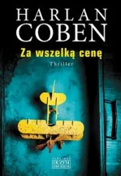 Za wszelką cenę - Harlan Coben