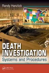 Death Investigation - Randy Hanzlick M.D.