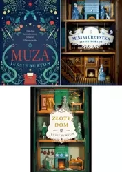 Muza + Miniaturzystka + Złoty dom, Jessie Burton - Jessie Burton, Agnieszka Kuc