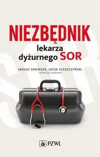 Niezbędnik lekarza dyżurnego SOR - Opracowanie zbiorowe