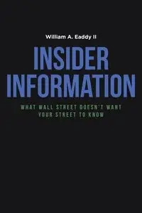 Insider Information - William A. Eaddy II