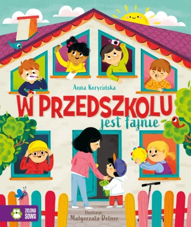 W przedszkolu jest fajnie - Anna Korycińska, Małgorzata Detner