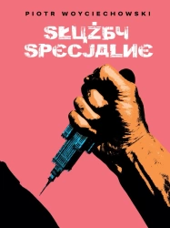Służby specjalne - Piotr Woyciechowski