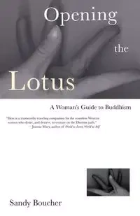 Opening the Lotus - Sandy Boucher