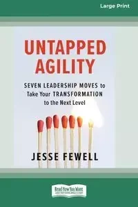 Untapped Agility - Jesse Fewell