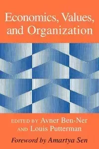 Economics, Values, and Organization - Ben-Ner Avner