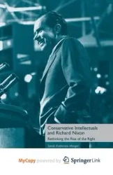Conservative Intellectuals and Richard Nixon - Mergel S.