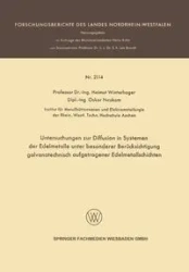 Untersuchungen Zur Diffusion in Systemen Der Edelmetalle Unter Besonderer Berucksichtigung Galvanotechnisch Aufgetragener Edelmetallschichten - Winterhager Helmut
