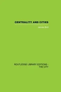 Centrality and Cities - James Bird