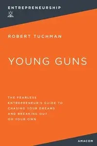 Young Guns - Robert TUCHMAN