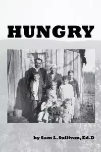 Hungry - Sam Sullivan Ed.D L
