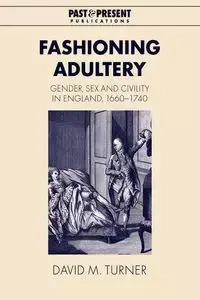 Fashioning Adultery - David M. Turner