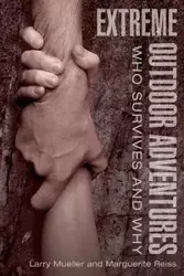 Extreme Outdoor Adventures - Larry Mueller