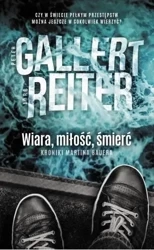 Wiara, miłość, śmierć - Peter Gallert, Jrg Reiter