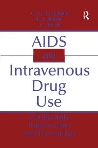 AIDS and Intravenous Drug Use - Leukefeld C. G.