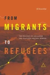 From Migrants to Refugees - Jill Rosenthal