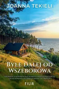Byle dalej od Wszeborowa DL - Joanna Tekieli