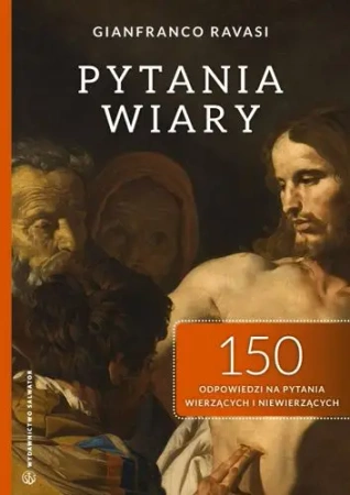 Pytania wiary - Gianfranco Ravasi