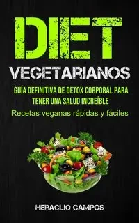Dieta Vegetarianos - Campos Heraclio