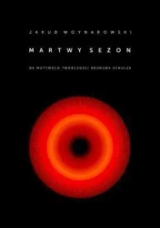 Martwy sezon - Jakub Woynarowski