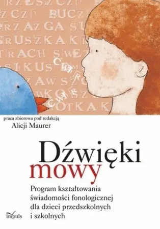 Dźwięki mowy. Program kształtowania świadomości fo - Alicja Maurer