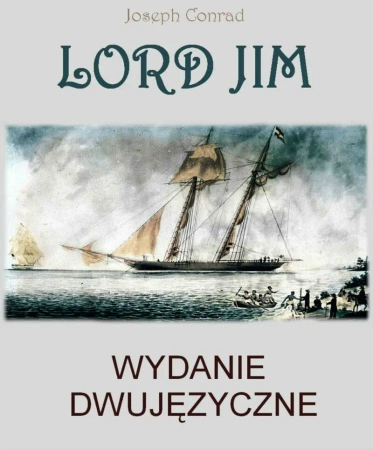 eBook Lord Jim. Wydanie dwujęzyczne angielsko-polskie - Jospeh Conrad epub mobi